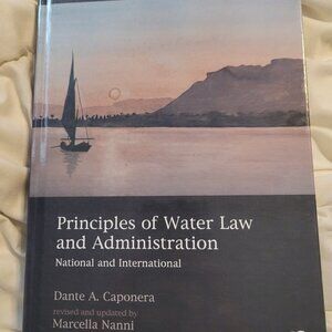 Principles of Water Law and Administration National and International HARDCOVER
